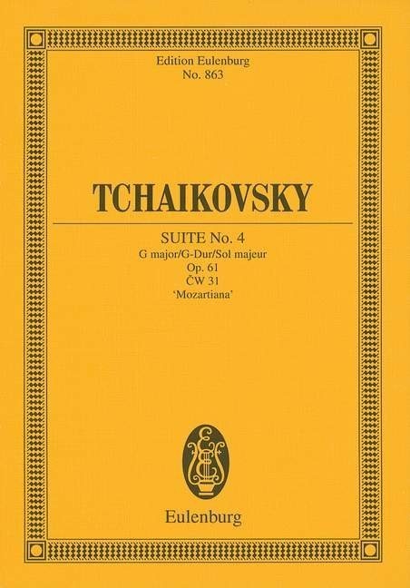 Tchaikovsky: Suite No. 4 G major Opus 61 CW 31 (Study Score) published by Eulenburg